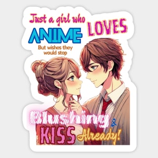 Just A Girl Who Loves Anime v1 - Modern Romance Kiss Sticker